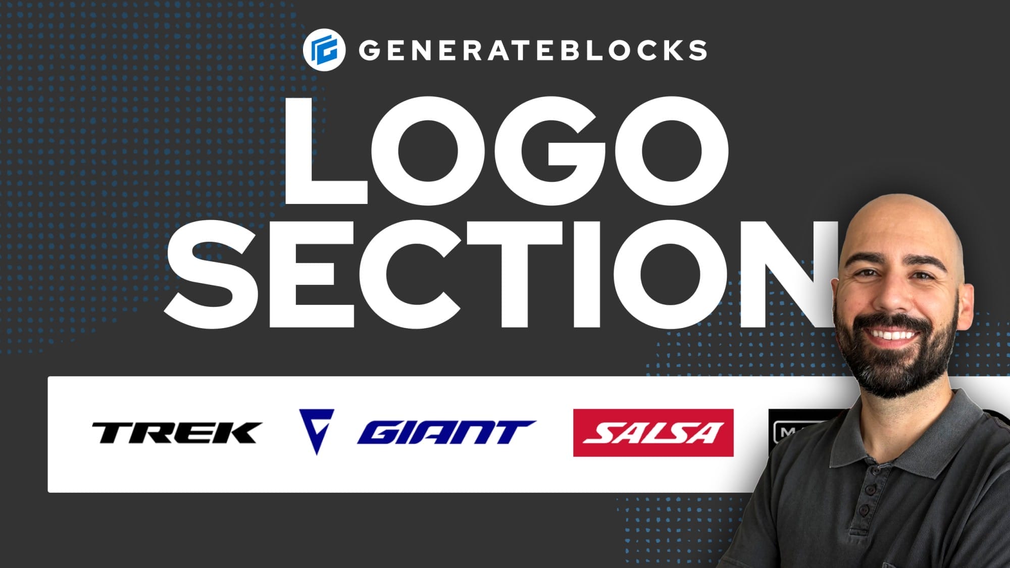 A man stands in front of a "GenerateBlocks Logo Section" sign, with logos for Trek, Giant, Salsa, and two other brands displayed below.